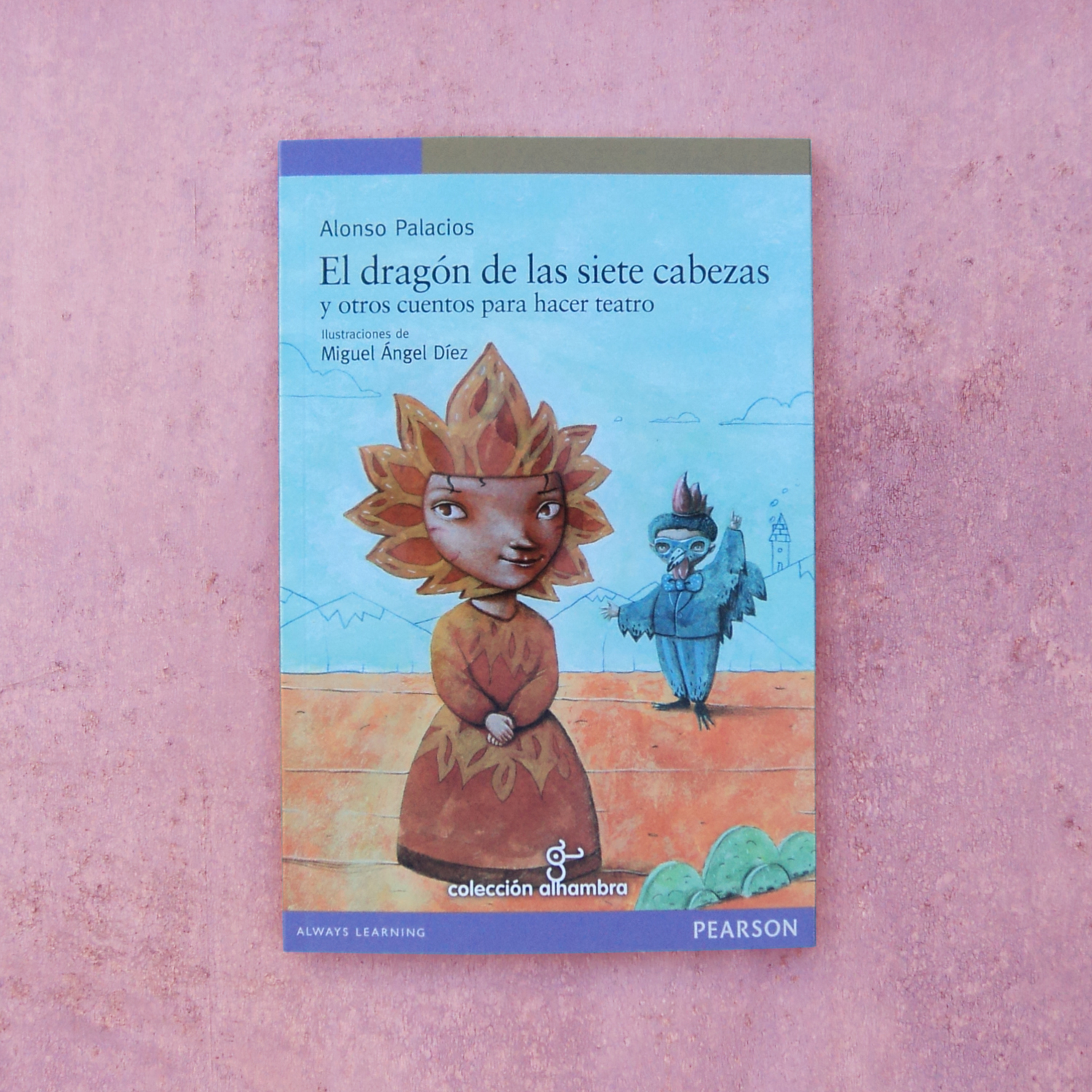 El dragón de las siete cabezas y otros cuentos para hacer teatro