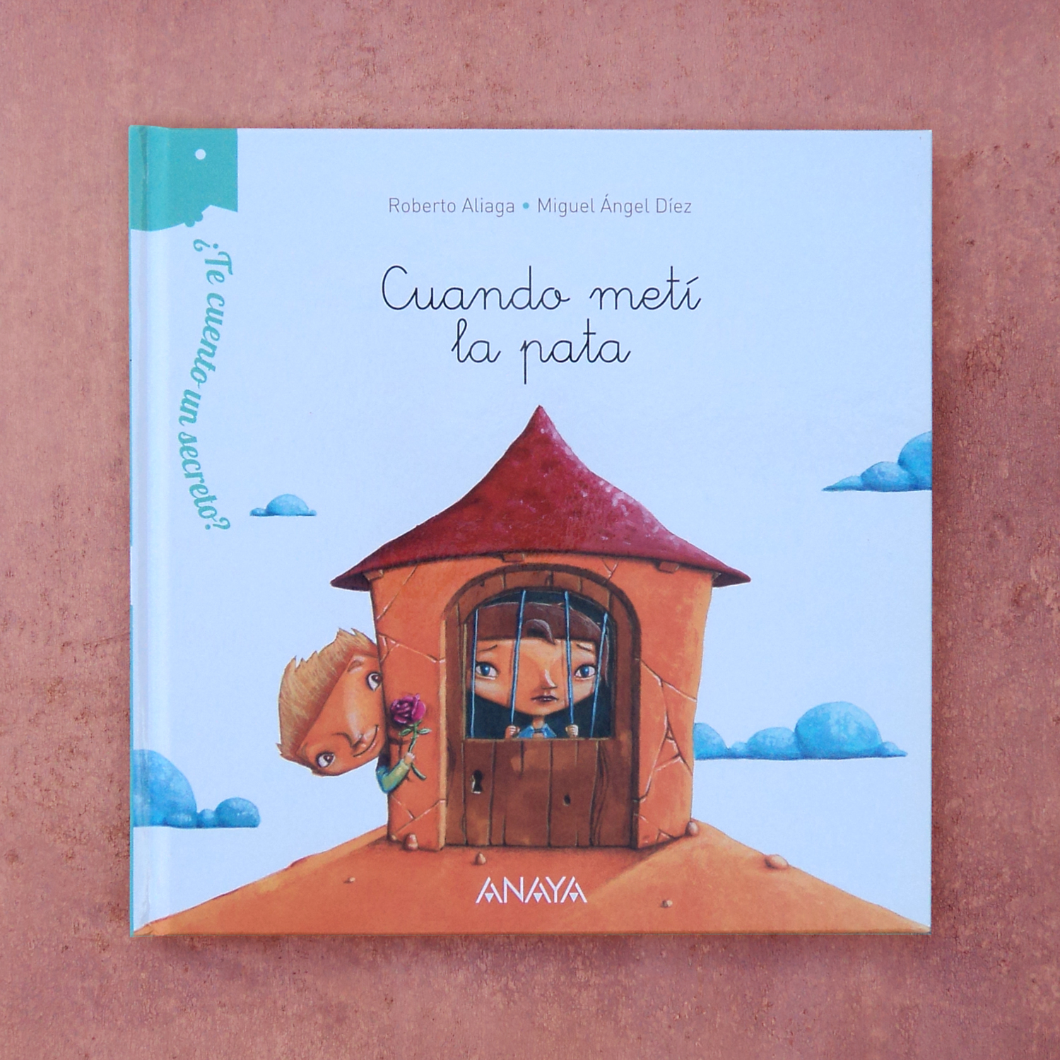 ¿Te cuento un secreto? Cuando metí la pata